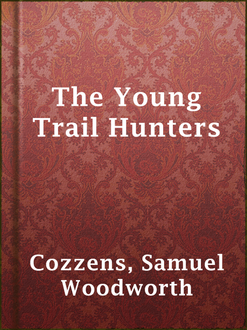 Imagen de portada para The Young Trail Hunters